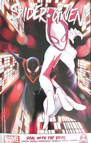 Spider-Gwen: Deal with the Devil by Jason Latour, Brian Michael Bendis, Robbi Rodriguez, Hannah Blumenreich, Sara Pichelli