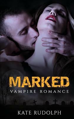 Marked by Kate Rudolph