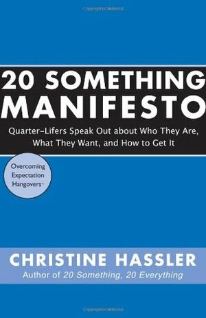 20 Something Manifesto by Christine Hassler