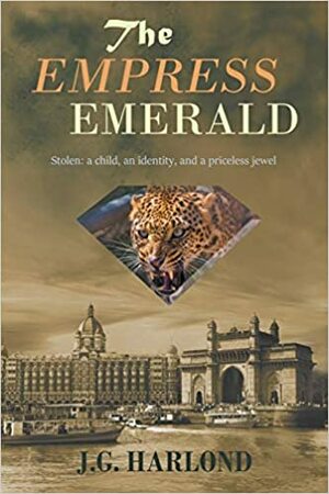 The Empress Emerald by J.G. Harlond