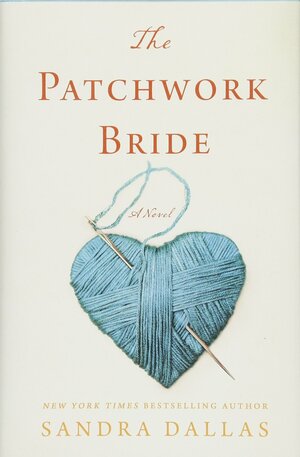 The Patchwork Bride by Sandra Dallas