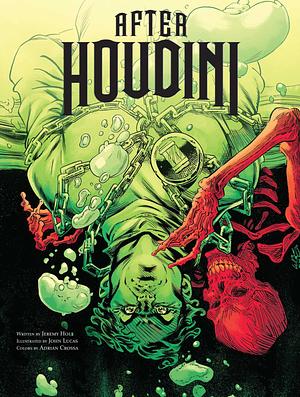 After Houdini by Jeremy Holt