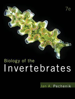 Biology of the Invertebrates by Jan A. Pechenik