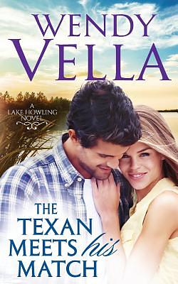 The Texan Meets His Match by Wendy Vella