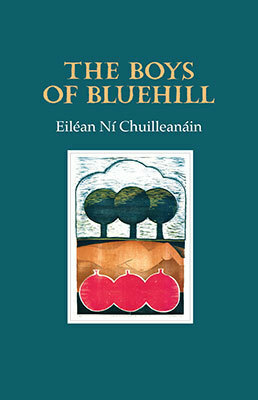 The Boys of Bluehill by Eiléan Ní Chuilleanáin