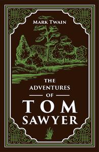 The Adventures of Tom Sawyer by Mark Twain