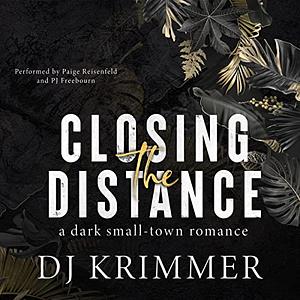 Closing The Distance by DJ Krimmer