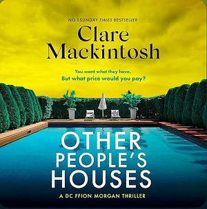 Other People's Houses by Clare Mackintosh