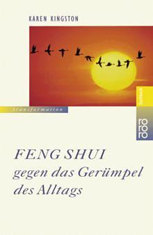 Feng Shui gegen das Gerümpel des Alltags by Karen Kingston