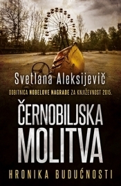 Černobiljska molitva by Svetlana Alexiévich