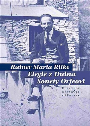 Elegie z Duina. Sonety Orfeovi by Rainer Maria Rilke