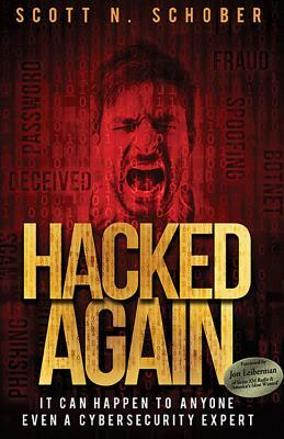 Hacked Again by Scott N. Schober