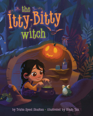 The Itty Bitty Witch by Trisha Speed Shaskan, Xindi Yan