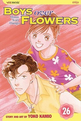 Boys Over Flowers: Hana Yori Dango, Vol. 26 by 神尾葉子, Yōko Kamio