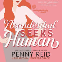 Neanderthal Seeks Human by Penny Reid