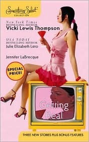 Getting Real: Surviving Sarah / The Great Chase / The Last Virgin by Julie Elizabeth Leto, Jennifer LaBrecque, Vicki Lewis Thompson