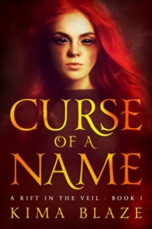 Curse of a Name by Kima Blaze