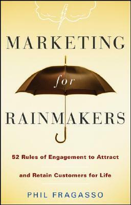 Marketing Rainmakers by Phil Fragasso