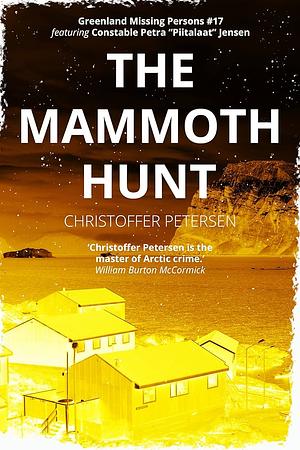 The Mammoth Hunt by Christoffer Petersen