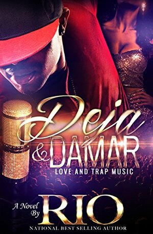 Deja and Damar: Love and Trap Music by Rio