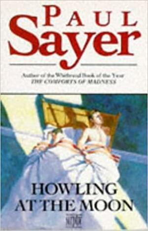 Howling at the Moon by Paul Sayer
