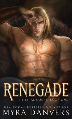 Renegade by Myra Danvers