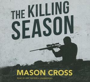 The Killing Season by Mason Cross