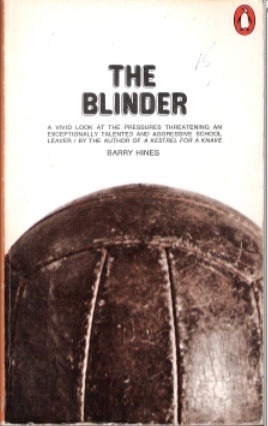 The Blinder by Barry Hines