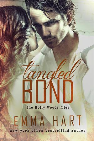 Tangled Bond by Emma Hart