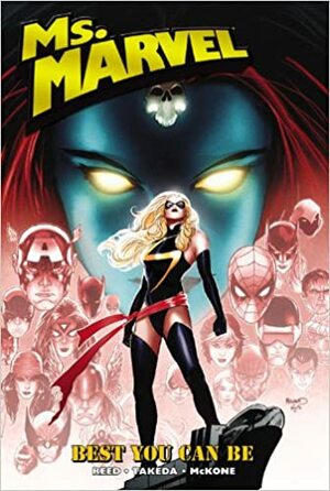 Ms. Marvel - Volume 9: Best You Can Be by Brian Reed