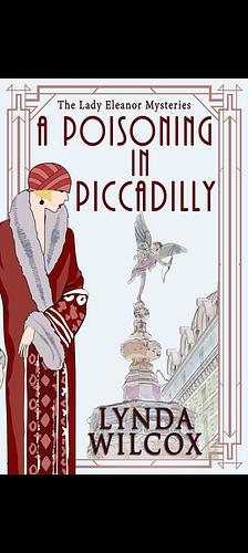 A Poisoning In Piccadilly by Lynda Wilcox