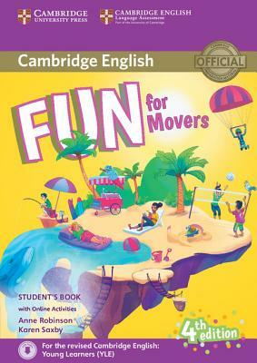 Fun for Movers Student's Book with Online Activities with Audio by Anne Robinson, Karen Saxby