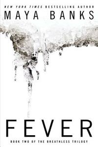 Fever by Maya Banks