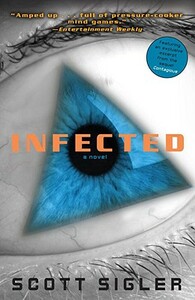 Infected by Scott Sigler