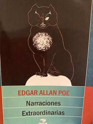 Narraciones Extraordinarias by Edgar Allan Poe