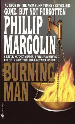 The Burning Man by Phillip Margolin