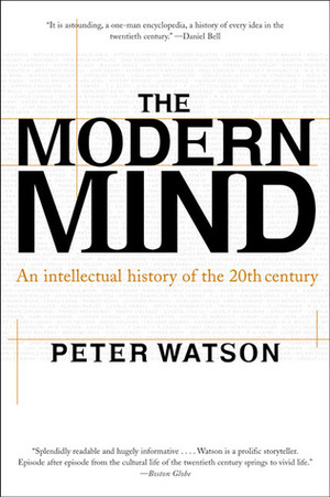 The Modern Mind: An Intellectual History of the 20th Century by Peter Watson