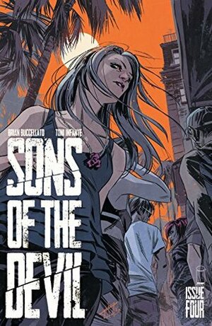 Sons Of The Devil #4 by Toni Infante, Brian Buccellato
