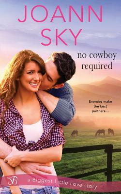 No Cowboy Required by Joann Sky