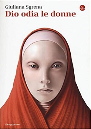 Dio odia le donne by Giuliana Sgrena