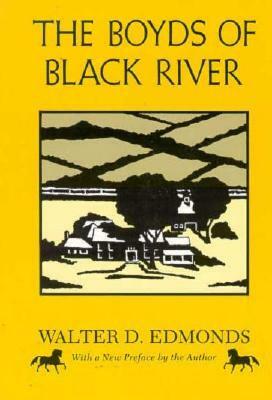 The Boyds of Black River by Walter D. Edmonds