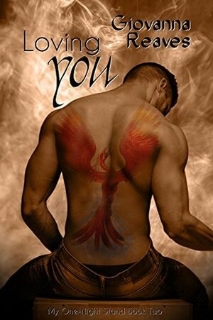 Loving You by Giovanna Reaves