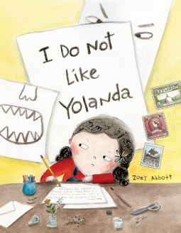 I Do Not Like Yolanda by Zoey Abbott