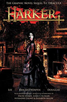 Harker: The Graphic Novel Sequel to 'dracula' by Tony Lee