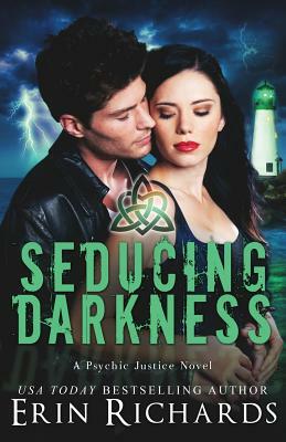 Seducing Darkness by Erin Richards