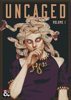 Uncaged, Vol. 1 by Ashley Warren