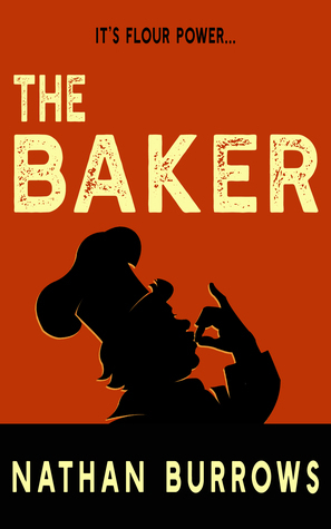 The Baker by Nathan Burrows