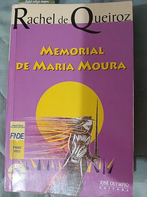 Memorial de Maria Moura by Rachel de Queiroz