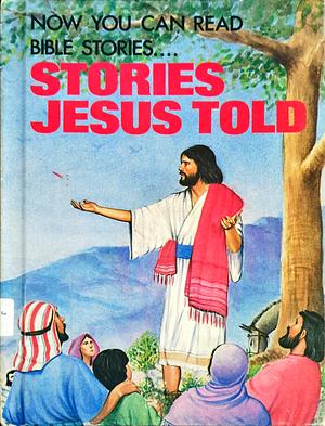 Stories Jesus Told by Lucy Kincaid