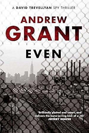 Even by Andrew Grant